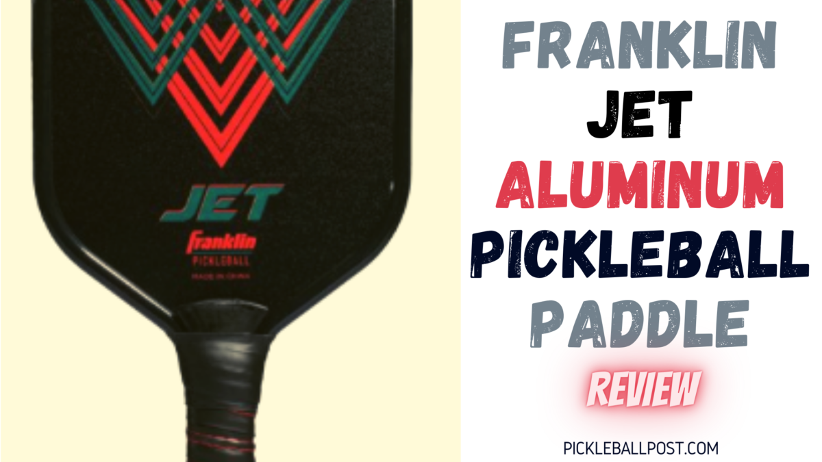 Franklin Jet Aluminum Pickleball Paddle