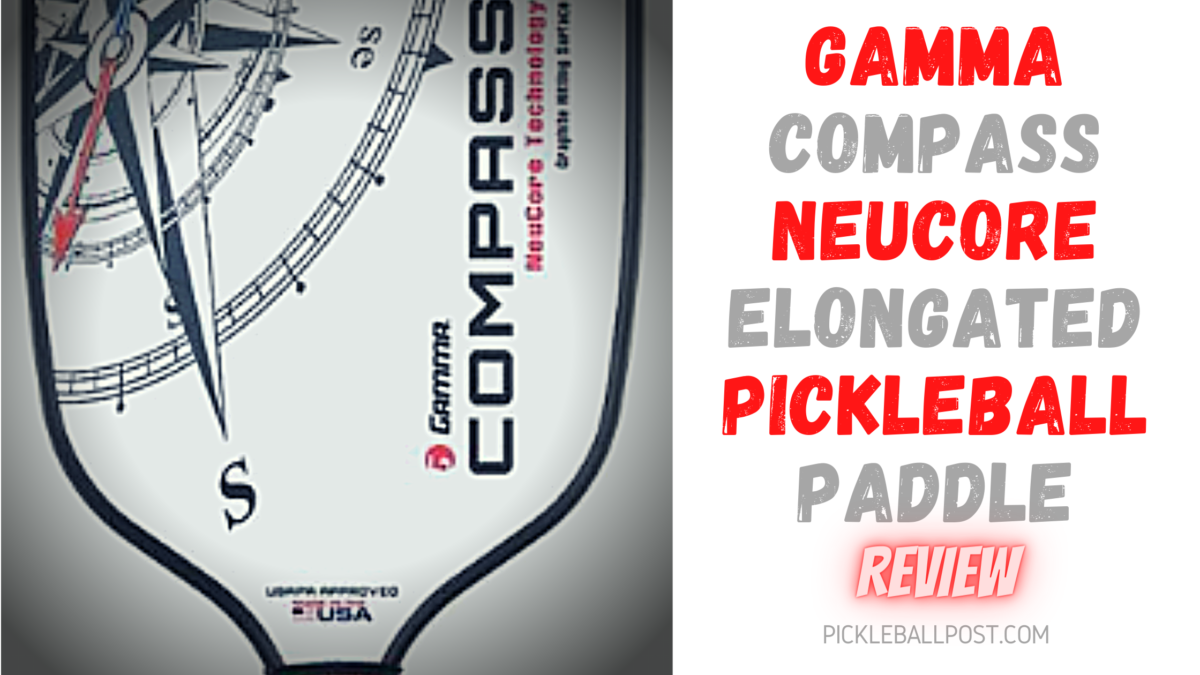 Gamma Compass NeuCore Elongated Pickleball Paddle