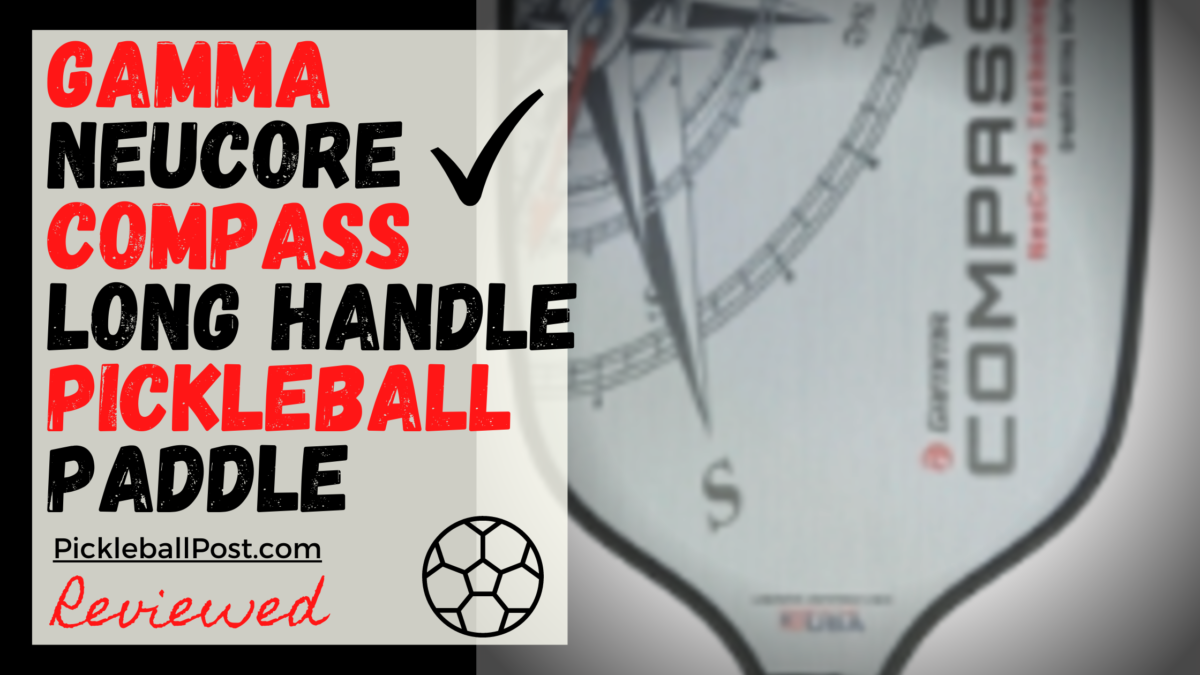 Gamma NeuCore Compass Long Handle Pickleball Paddle